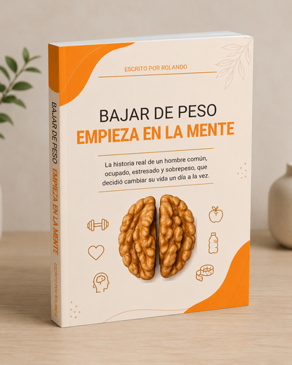 Bajar De Peso Empieza En La Mente (Libro Electrónico + Audio Libro)